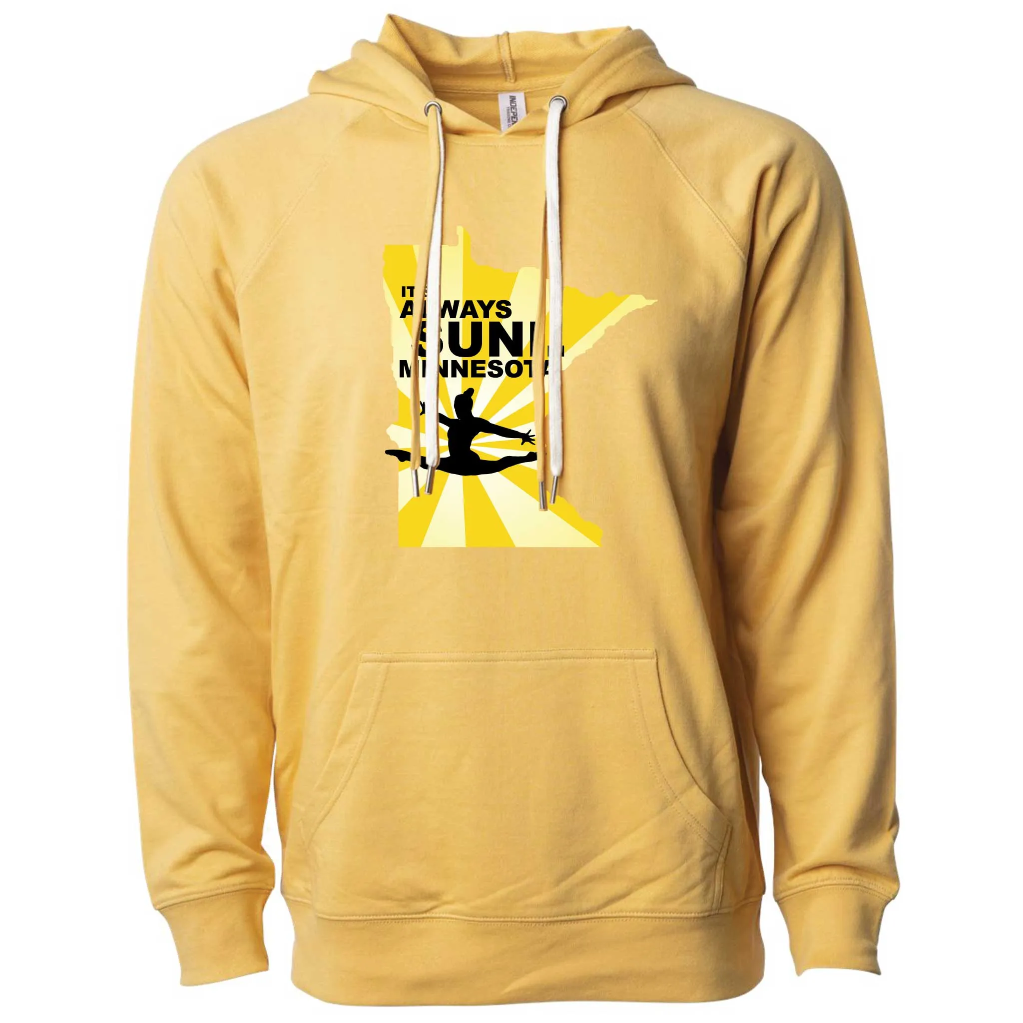 It's Always Suni in Minnesota Lightweight Hoodie